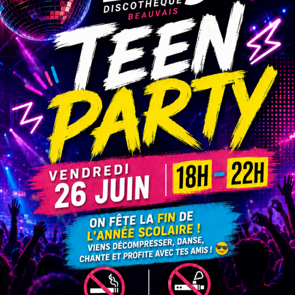 TEEN PARTY AU BUG BEAUVAIS ....